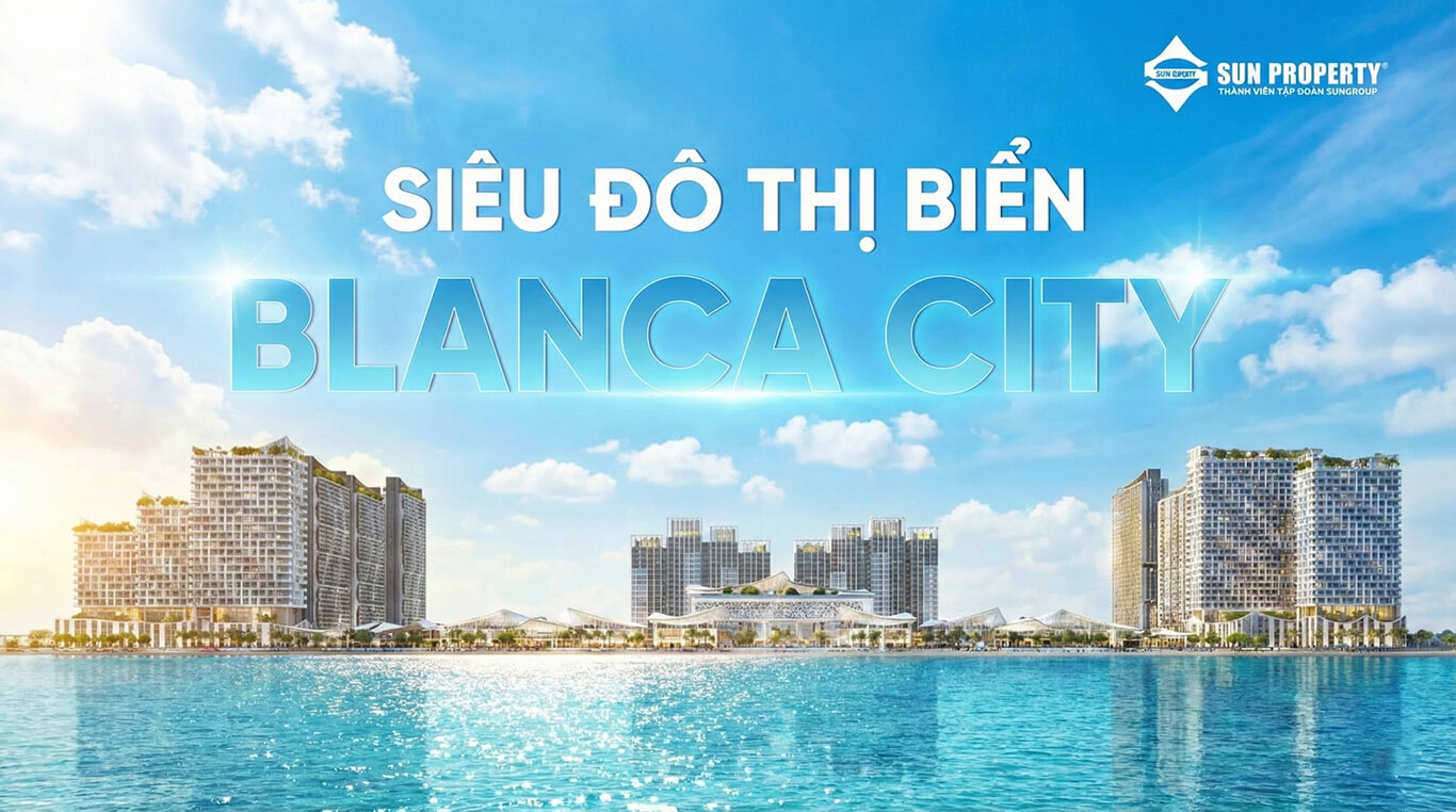 có nên đầu tư dự án blanca city hay không